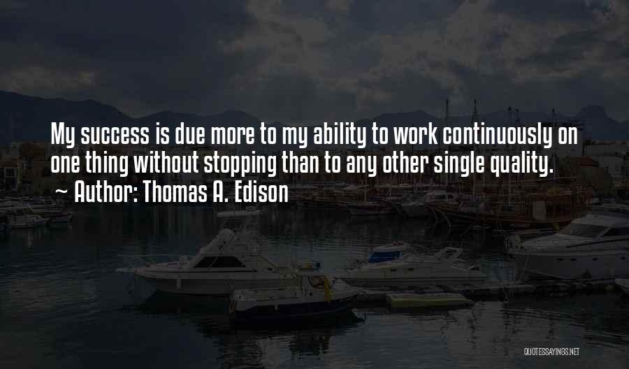 Kilian Jornet Run Or Die Quotes By Thomas A. Edison