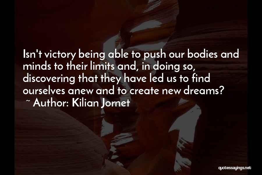 Kilian Quotes By Kilian Jornet
