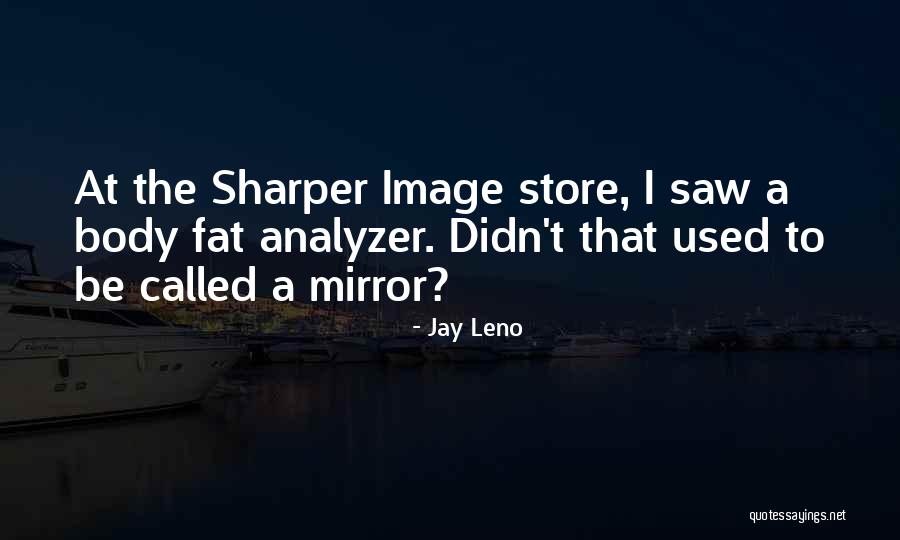 Kilifi Quotes By Jay Leno