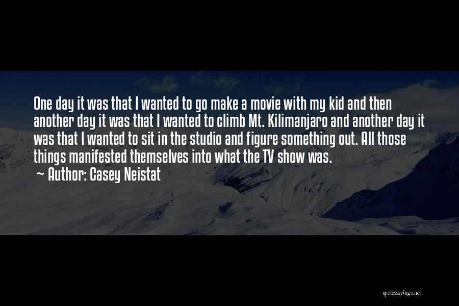 Kilimanjaro Quotes By Casey Neistat