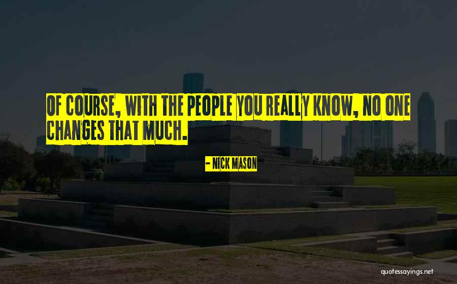 Kilinski Killer Quotes By Nick Mason Kilinski Killer Quotes By Nick Mason