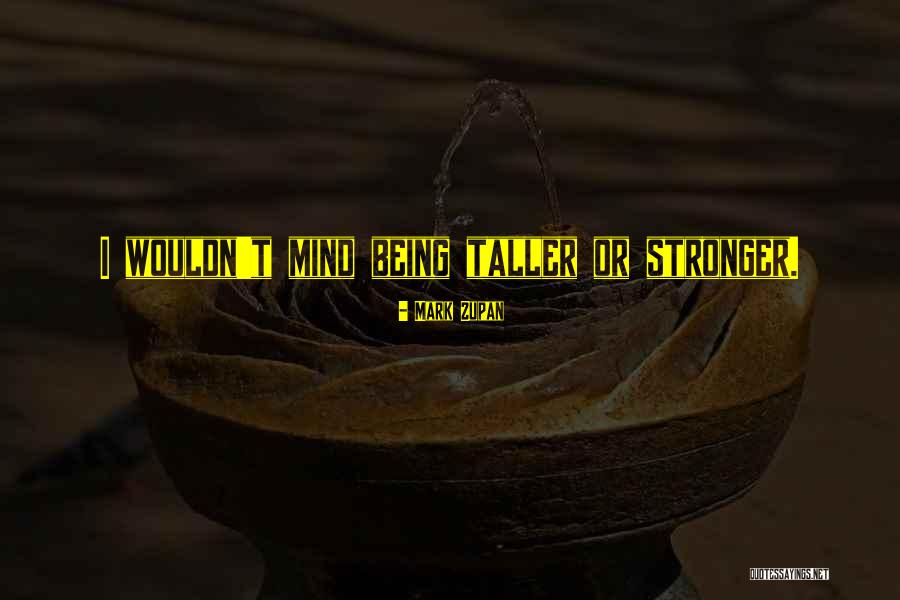 Kilis Tava Quotes By Mark Zupan Kilis Tava Quotes By Mark Zupan