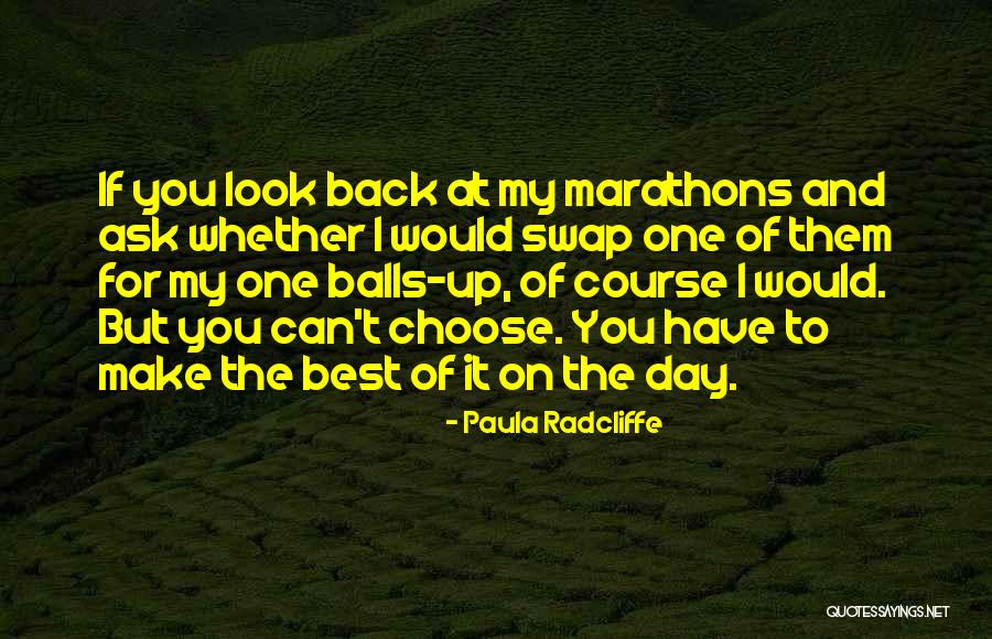 Kilkuyruk Quotes By Paula Radcliffe Kilkuyruk Quotes By Paula Radcliffe