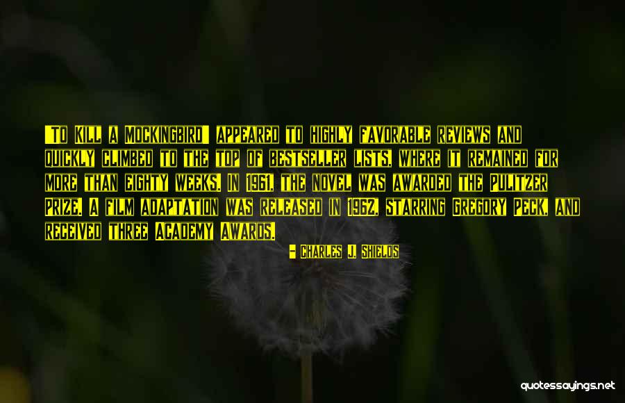 Kill A Mockingbird Mockingbird Quotes By Charles J. Shields Kill A Mockingbird Mockingbird Quotes By Charles J. Shields