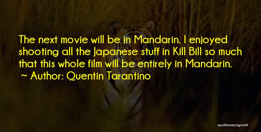 Kill Bill 1 And 2 Quotes By Quentin Tarantino