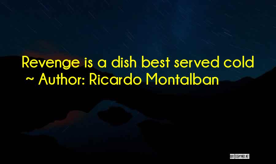 Kill Bill 2 Quotes By Ricardo Montalban