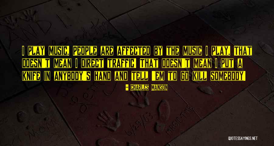 Kill Em All Quotes By Charles Manson Kill Em All Quotes By Charles Manson