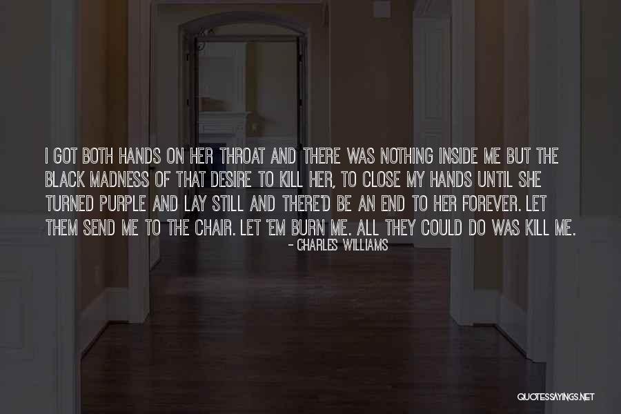 Kill Em All Quotes By Charles Williams Kill Em All Quotes By Charles Williams