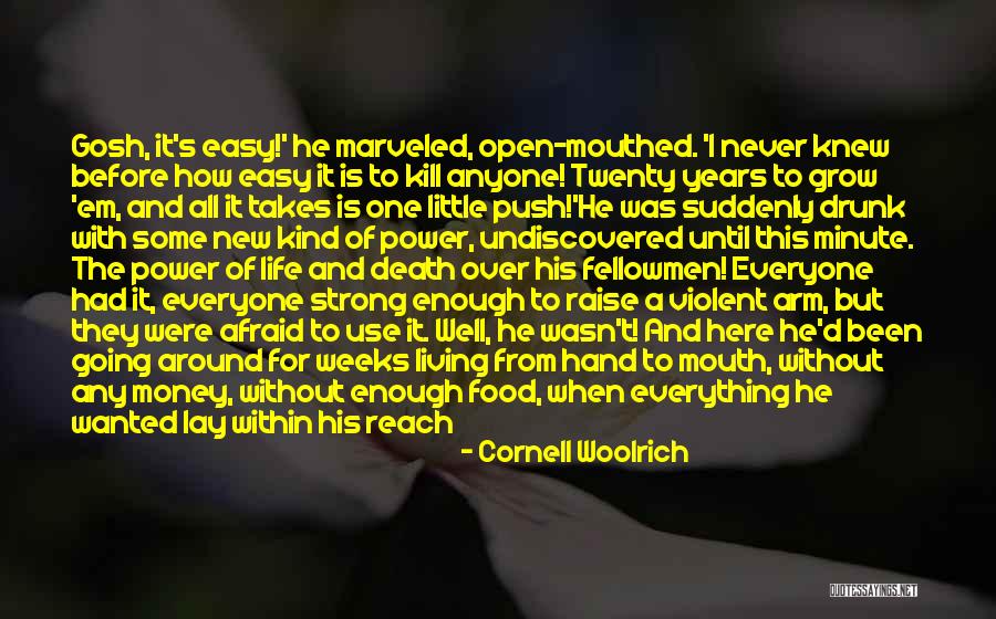 Kill Em All Quotes By Cornell Woolrich Kill Em All Quotes By Cornell Woolrich