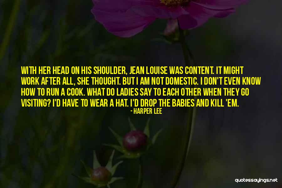 Kill Em All Quotes By Harper Lee Kill Em All Quotes By Harper Lee