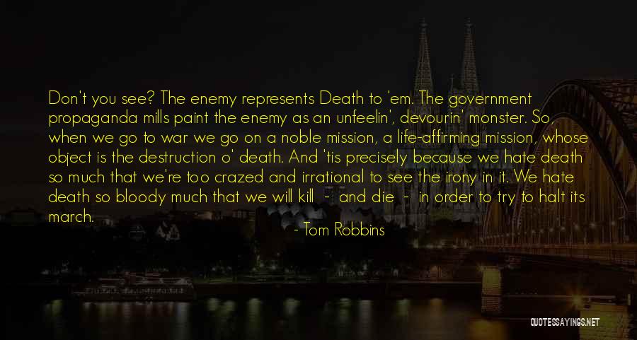 Kill Em All Quotes By Tom Robbins Kill Em All Quotes By Tom Robbins