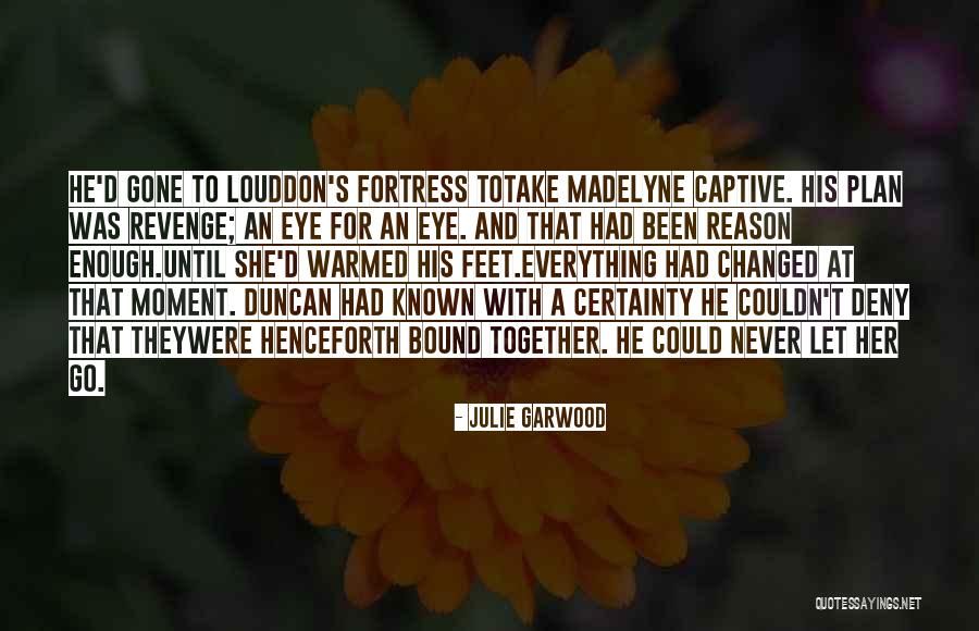 Kill Em With Silence Quotes By Julie Garwood Kill Em With Silence Quotes By Julie Garwood