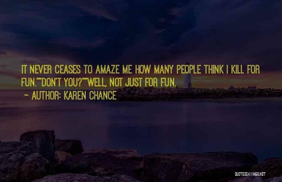 Kill Me Funny Quotes By Karen Chance