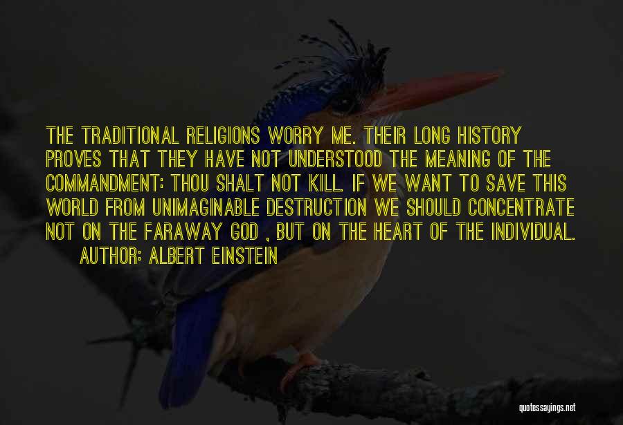 Kill Me God Quotes By Albert Einstein