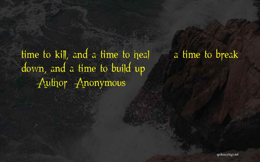 Kill Me Heal Me Quotes By Anonymous