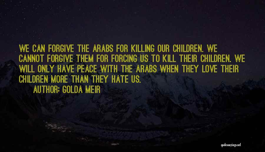 Kill Me Now Sad Quotes By Golda Meir