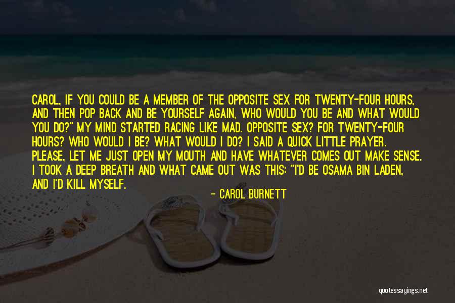 Kill Me Please Quotes By Carol Burnett Kill Me Please Quotes By Carol Burnett