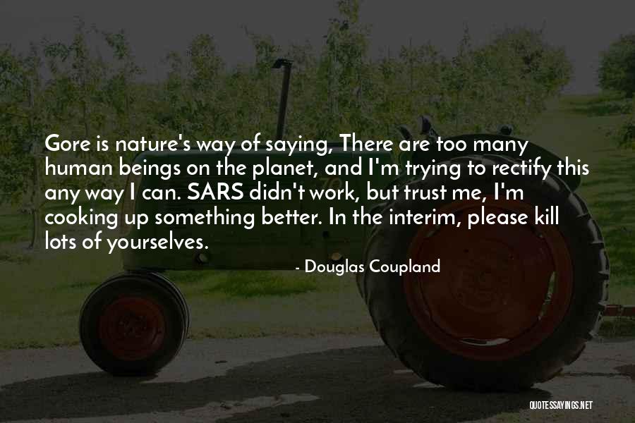 Kill Me Please Quotes By Douglas Coupland Kill Me Please Quotes By Douglas Coupland