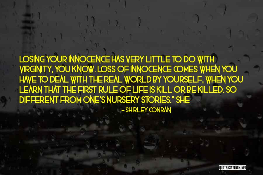 Kill Or Be Killed Quotes By Shirley Conran