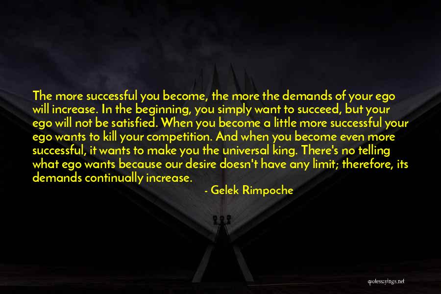 Kill The Competition Quotes By Gelek Rimpoche Kill The Competition Quotes By Gelek Rimpoche