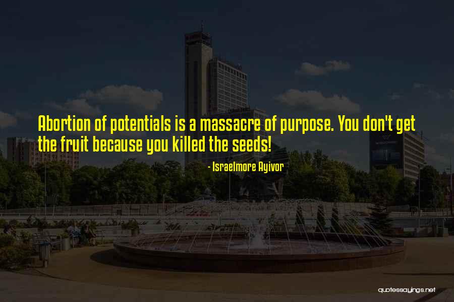 Kill The Dreams Quotes By Israelmore Ayivor Kill The Dreams Quotes By Israelmore Ayivor