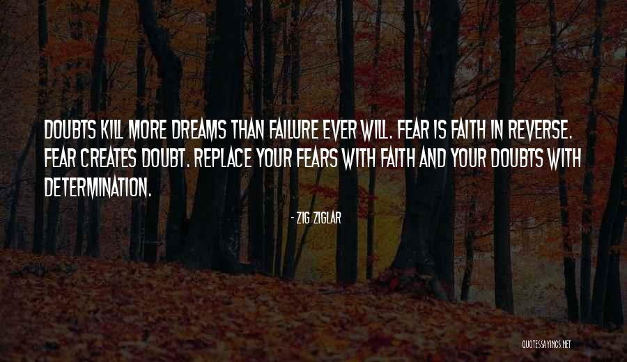 Kill The Fears Quotes By Zig Ziglar Kill The Fears Quotes By Zig Ziglar