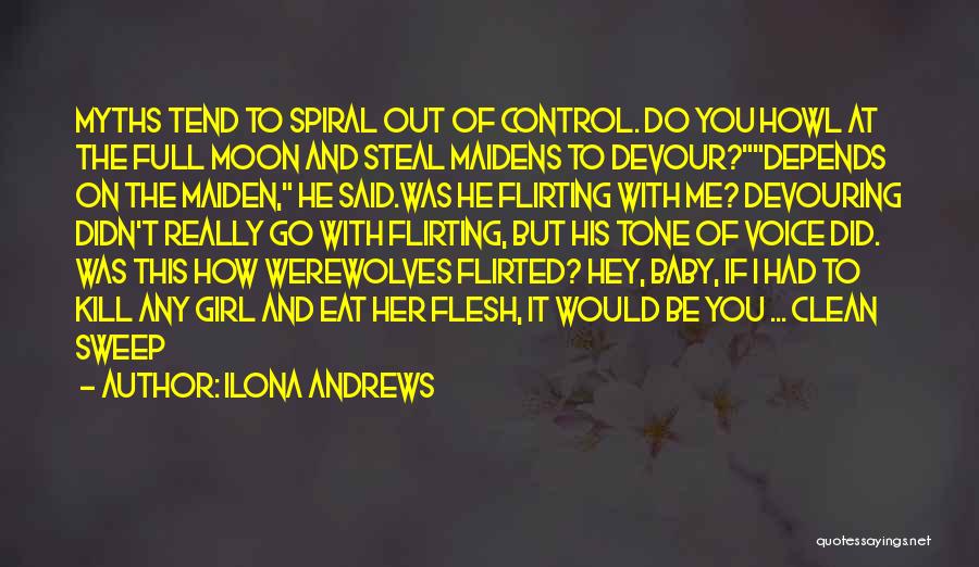Kill The Moon Quotes By Ilona Andrews