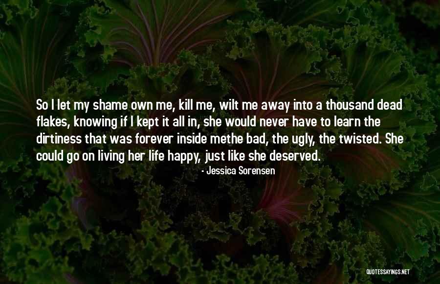 Kill Them With Silence Quotes By Jessica Sorensen