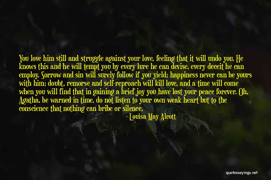 Kill This Feeling Quotes By Louisa May Alcott