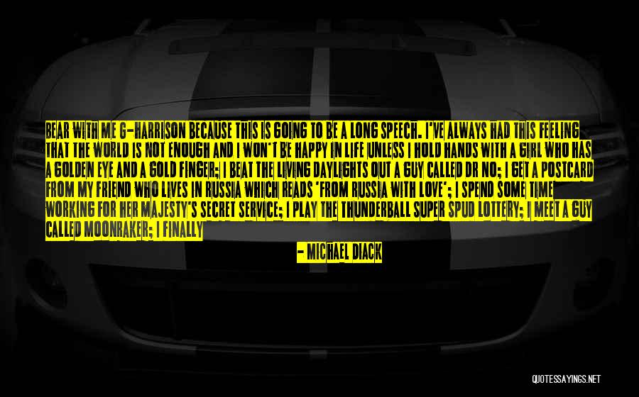 Kill This Feeling Quotes By Michael Diack Kill This Feeling Quotes By Michael Diack