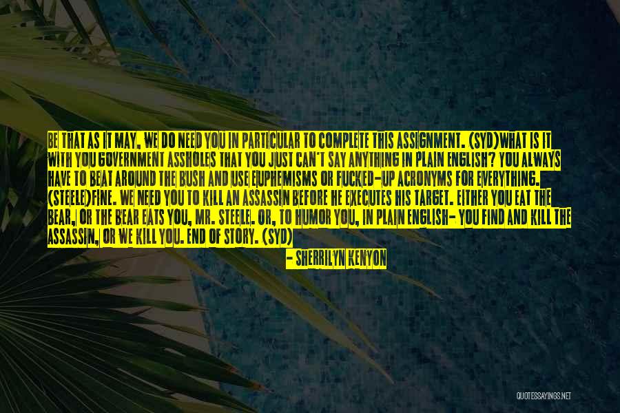 Kill What You Eat Quotes By Sherrilyn Kenyon Kill What You Eat Quotes By Sherrilyn Kenyon