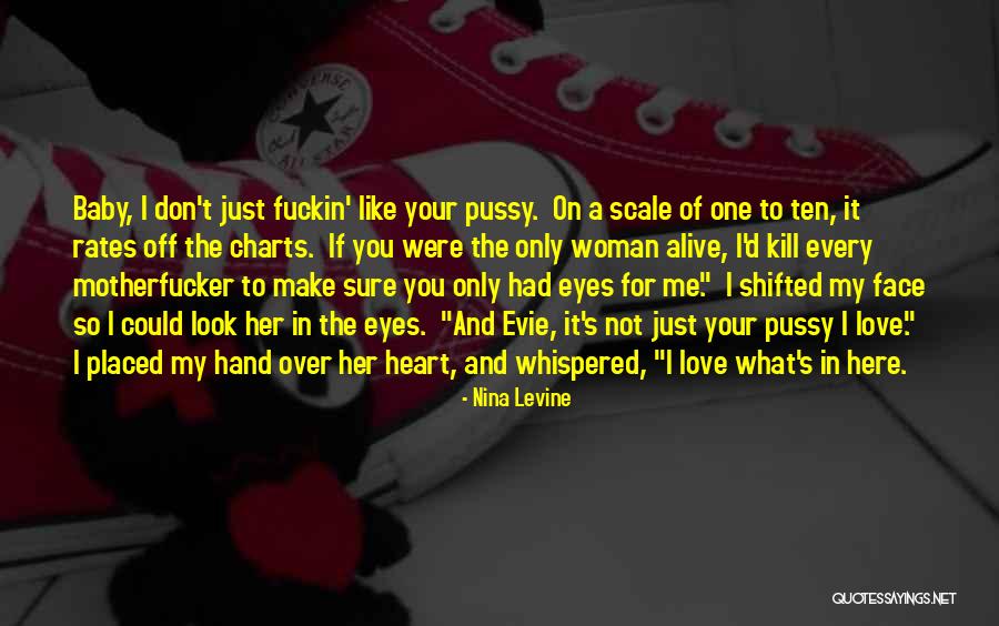 Kill What You Love Quotes By Nina Levine Kill What You Love Quotes By Nina Levine