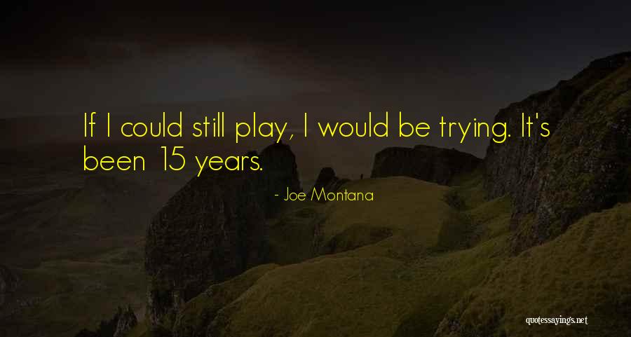 Killeavy Quotes By Joe Montana Killeavy Quotes By Joe Montana