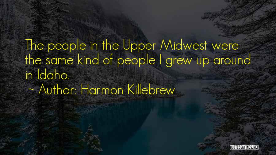 Killebrew Quotes By Harmon Killebrew