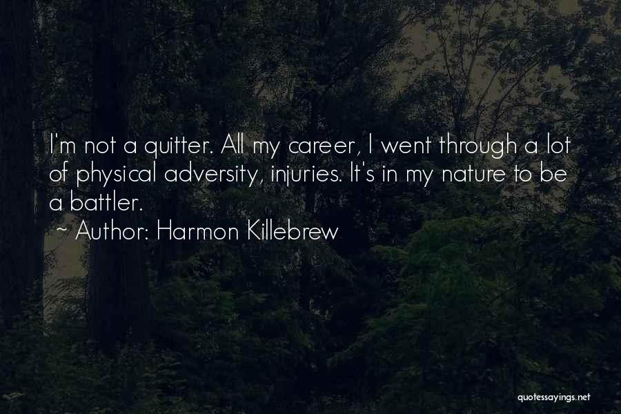 Killebrew Quotes By Harmon Killebrew