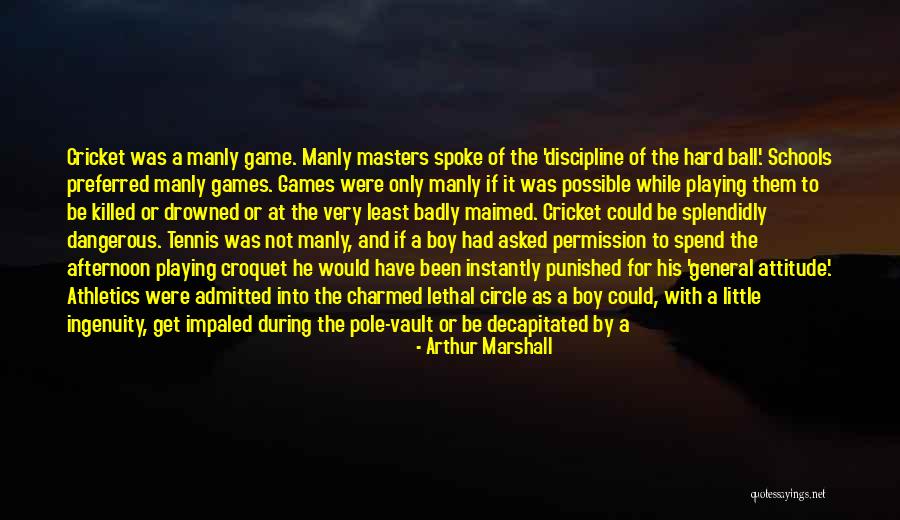 Killed By Death Quotes By Arthur Marshall Killed By Death Quotes By Arthur Marshall