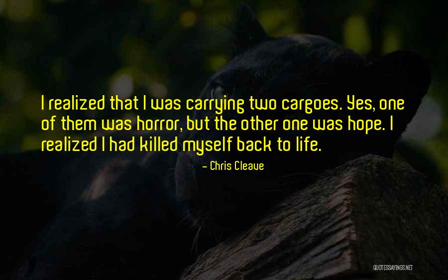 Killed Hope Quotes By Chris Cleave Killed Hope Quotes By Chris Cleave