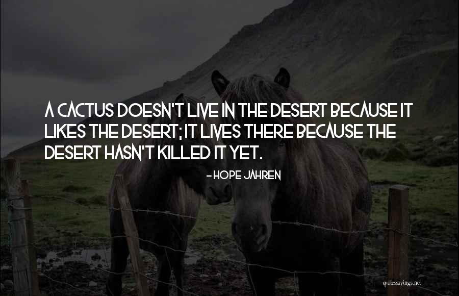 Killed Hope Quotes By Hope Jahren Killed Hope Quotes By Hope Jahren