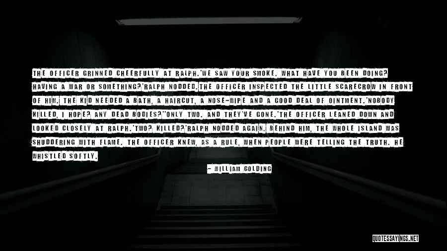 Killed Hope Quotes By William Golding Killed Hope Quotes By William Golding