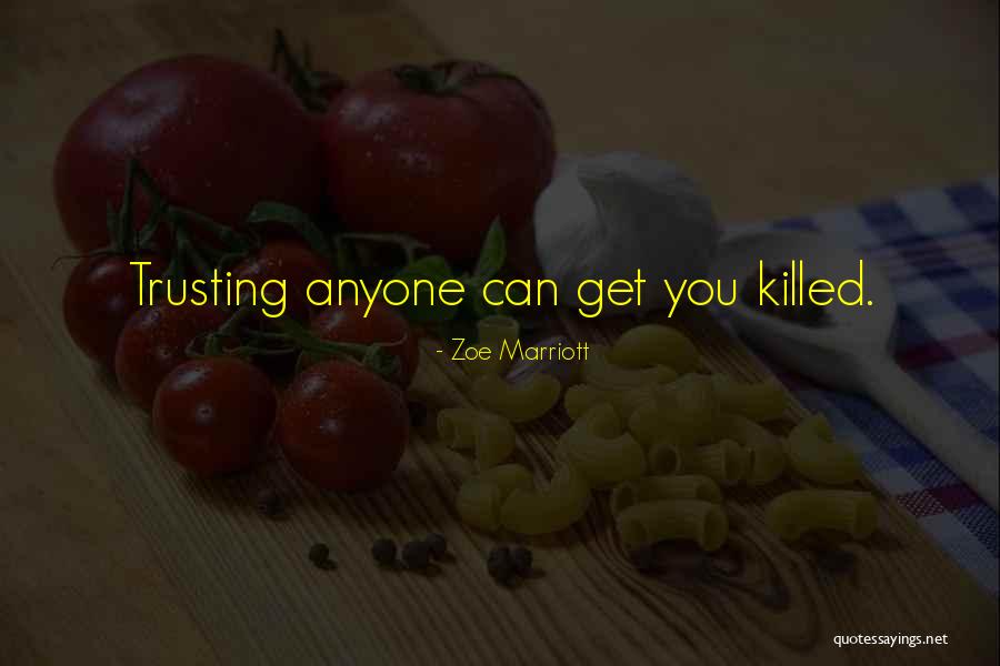 Killed Hope Quotes By Zoe Marriott Killed Hope Quotes By Zoe Marriott