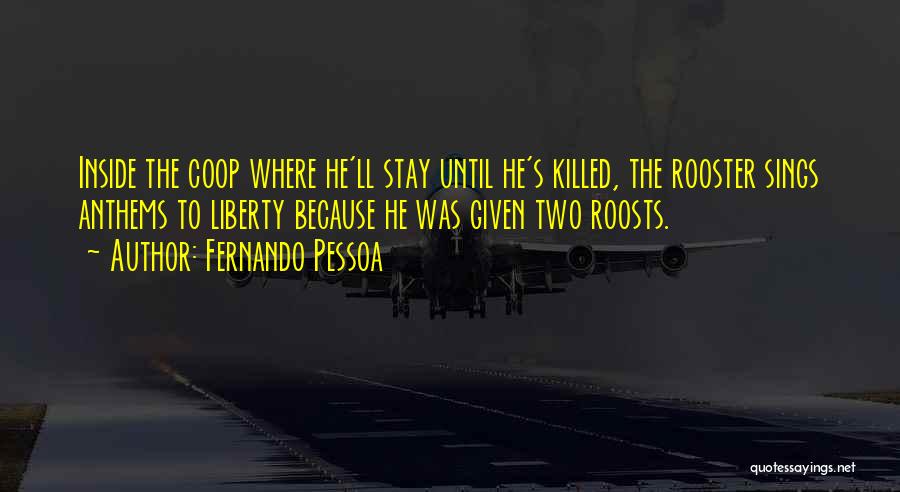 Killed Inside Quotes By Fernando Pessoa