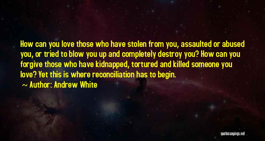 Killed Love Quotes By Andrew White