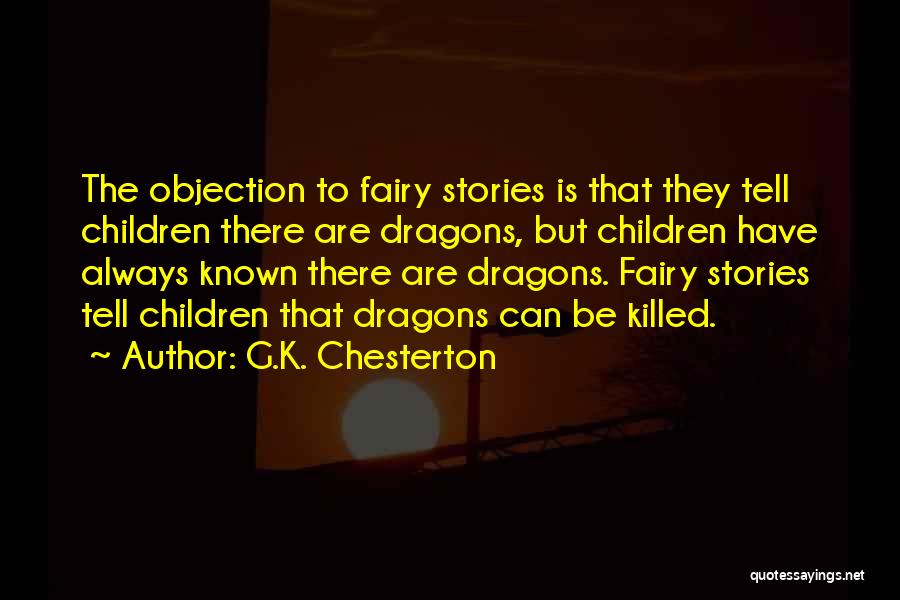 Killed Quotes By G.K. Chesterton