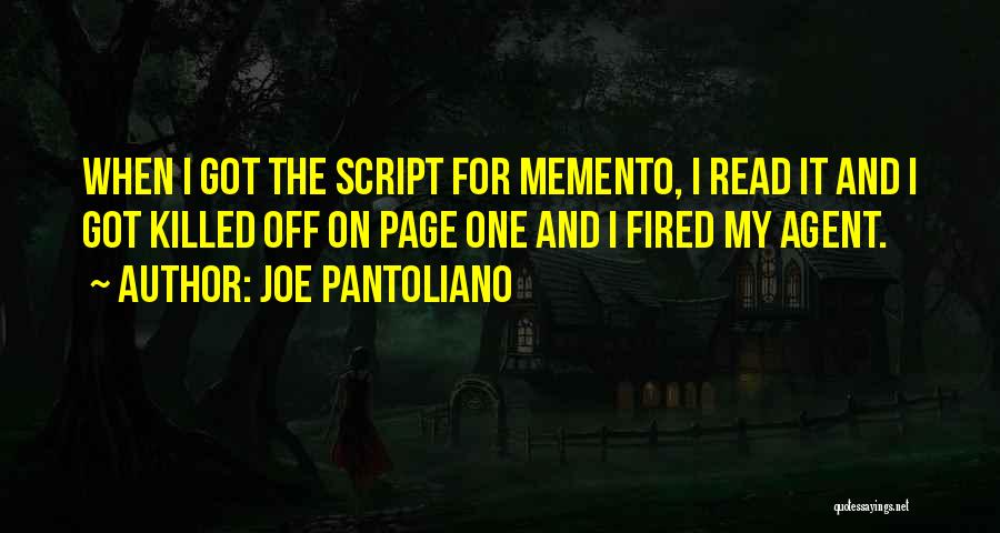 Killed Quotes By Joe Pantoliano