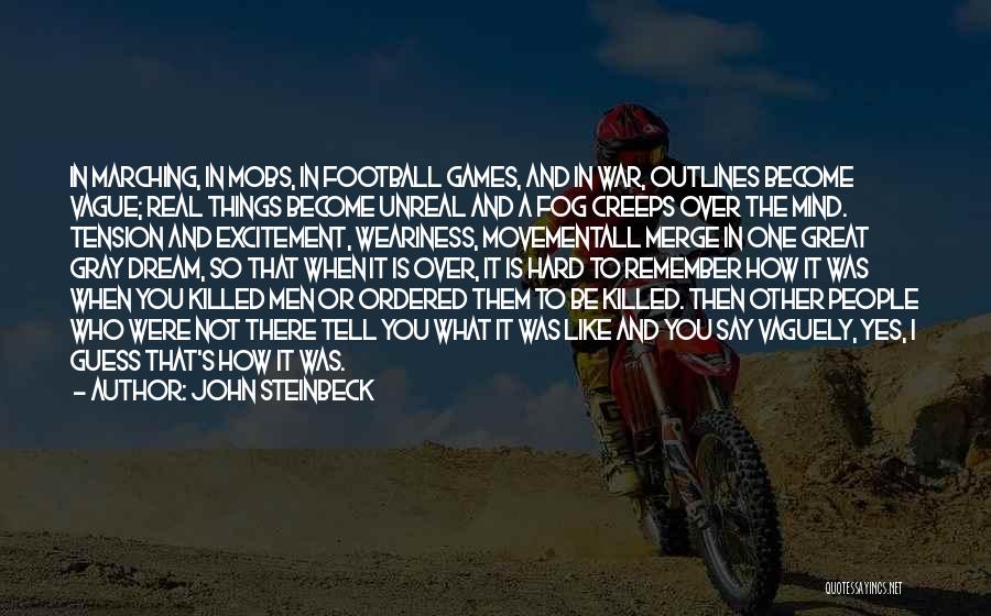 Killed Quotes By John Steinbeck