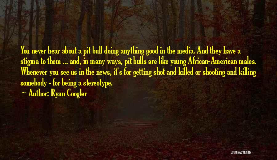 Killed Quotes By Ryan Coogler
