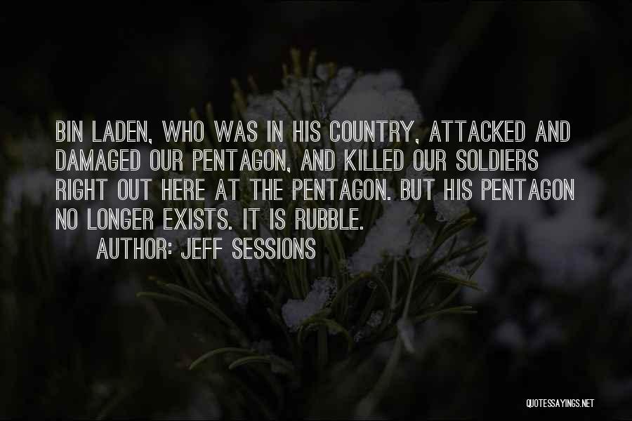 Killed Soldiers Quotes By Jeff Sessions