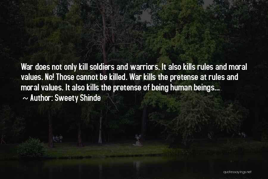 Killed Soldiers Quotes By Sweety Shinde