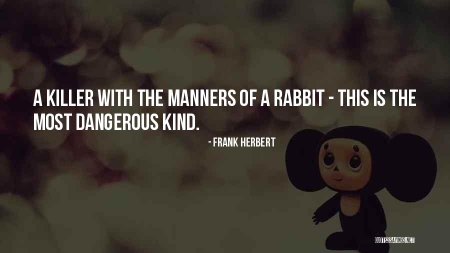 Killer Animals Quotes By Frank Herbert Killer Animals Quotes By Frank Herbert