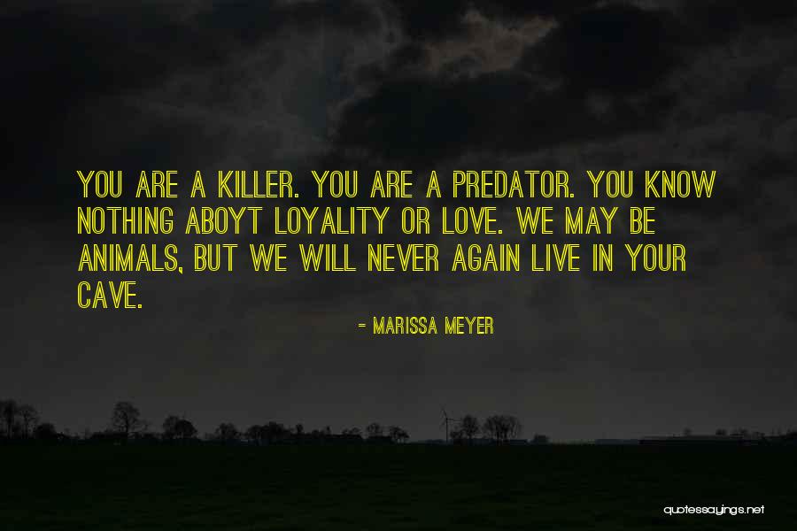 Killer Animals Quotes By Marissa Meyer Killer Animals Quotes By Marissa Meyer